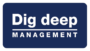 Dig-deep Management